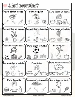 ¿Qué necesitas?
¿Qué necesitas?
Para comer fid
eos
Para esquiar
Para hacer un 
pastel
Para pintar un
 cuadro
Para pintarte 
l