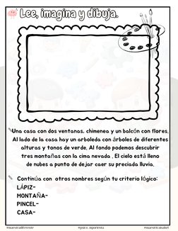Lee, imagina y dibuja.
Lee, imagina y dibuja.
Una casa con dos ventanas, chimenea y un balcón con flores.
Al lado de la casa