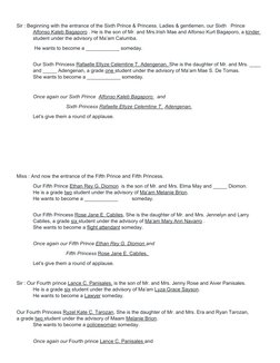 Sir : Beginning with the entrance of the Sixth Prince & Princess. Ladies & gentlemen, our Sixth Prince  
Alfonso Kaleb Bagapo