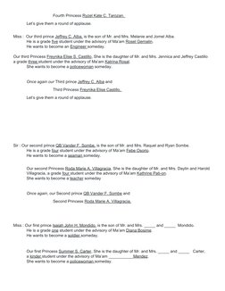 Fourth Princess Ryzel Kate C. Tarozan. 
Let’s give them a round of applause. 
Miss :  Our third prince Jeffrey C. Alba, is th