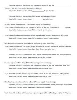 To pin the sash to our Sixth Prince may I request his parents Mr. and Mrs. ____________________.
Tokens are also given to sym