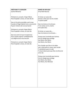 PRÉSTAME TU CORAZÓN
(Canto Mariano)
Préstame tu corazón, Virgen María
Para hospedar a Jesús, en este día (2)
Que mi fe esté e