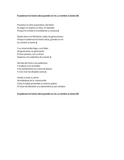 El poderoso ha hecho obras grandes en mí, su nombre es Santo (R)
Proclama mi alma la grandeza, del Señor
Se alegra mi espírit