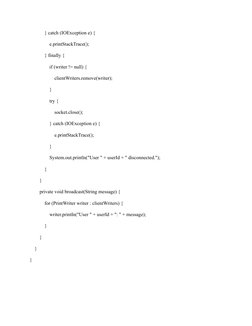 } catch (IOException e) {
                e.printStackTrace();
            } finally {
                if (writer