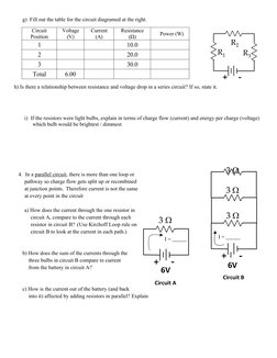 Circuit
Position
Voltage
(V)
Current
(A)
Resistance
(Ω)
Power (W)
1
10.0
2
20.0
3
30.0
Total
6.00
g) Fill out the table for t