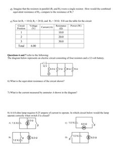 d) Imagine that the resistors in parallel (R2 and R3) were a single resistor. How would the combined
equivalent resistance of