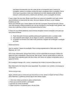 ‭que estava acontecendo com ele, antes de ser um empecilho para o avanço do‬
‭evangelho, estava na verdade contribuindo para