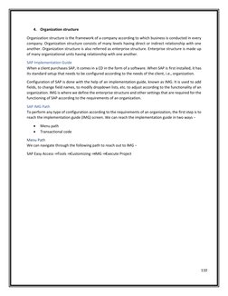 110 
 
 
4. Organization structure 
Organization structure is the