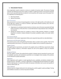 16 
 
 
3. PROCUREMENT PROCESS 
Every organization acquires mater