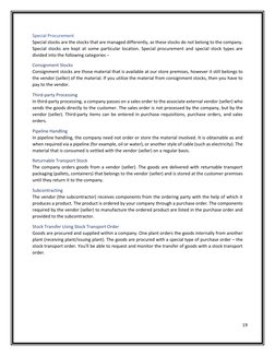 19 
 
 
Special Procurement 
Special stocks are the stocks that a