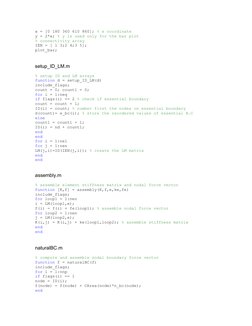 x = [0 180 360 610 860]; % x coordinate
y = 2*x; % y is used only for the bar plot
% connectivity array
IEN = [ 1 3;2 4;3 5];