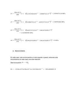 6. REACCIONES
En este caso, solo se encuentra un solo soporte o pared, entonces solo 
encontramos en este caso una sola reacc