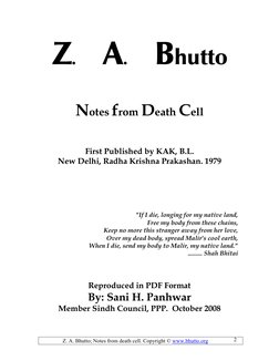 Z. A. Bhutto; Notes from death cell. Copyright © www.bhutto.org 
2 
Z.      A.      Bhutto 
 
 
Notes from Death Cell 
 
 
Fi