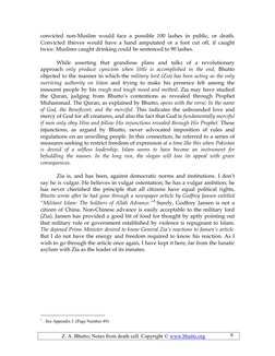 Z. A. Bhutto; Notes from death cell. Copyright © www.bhutto.org 
6 
convicted non-Muslim would face a possible 100 lashes in