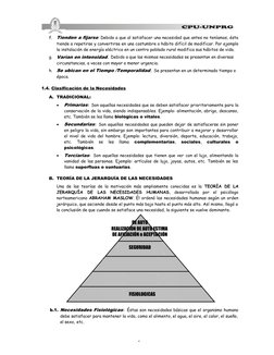 1
DE AUTO
REALIZACION DE AUTO ESTIMA
DE AFILIACIÓN o ACEPTACIÓN
SEGURIDAD
FISIOLOGICAS
f.
Tienden a fijarse. Debido a que al