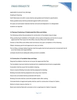 Page 5 of 7 
 
 
 
applicable to prevent any damage. 
Grading & Cleaning. 
Earth filled areas not within routes shall be we