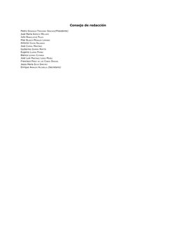 Consejo de redacción
Pedro GONZÁLEZ-TREVIJANO SÁNCHEZ(Presidente)
José María ASENCIO MELLADO
Julio BANACLOCHE PALAO
Pilar BLA