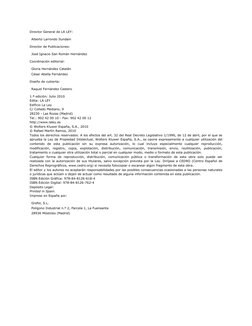 Director General de LA LEY:
Alberto Larrondo Ilundain
Director de Publicaciones:
José Ignacio San Román Hernández
Coordinació