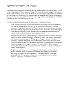5 
 
 
PgMP Role Delineation (Job Analysis) 
 
PMI conducts Role Delineation Studies for each certification every five to sev