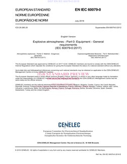 EUROPEAN STANDARD 
NORME EUROPÉENNE 
EUROPÄISCHE NORM 
 
 EN IEC 60079-0 
 
 
 
 
July 2018 
ICS 29.260.20 
Supersedes