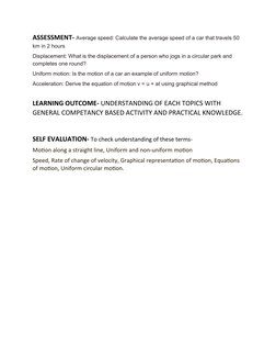 ASSESSMENT- Average speed: Calculate the average speed of a car that travels 50 
km in 2 hours
Displacement: What is the disp