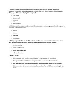 1. During a routine inspection, a technician discovered that software that was installed on a 
computer was secretly collecti