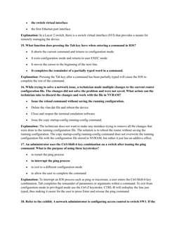 
the switch virtual interface

the first Ethernet port interface
Explanation: In a Layer 2 switch, there is a switch virtua