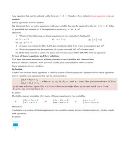 5 
Any equation that can be reduced to the form 
      0,and a ≠ 0, is called a linear equation in in one 
variable.