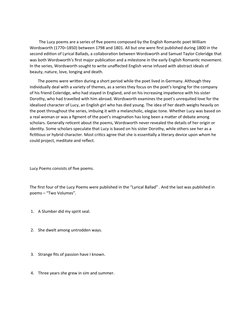 The Lucy poems are a series of five poems composed by the English Romantic poet William 
Wordsworth (1770–1850) betw