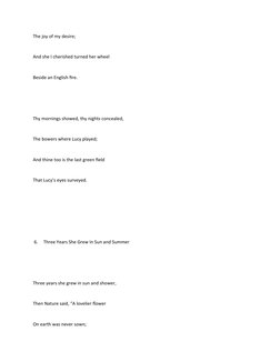 The joy of my desire;
And she I cherished turned her wheel
Beside an English fire.
Thy mornings showed, thy nights concealed,