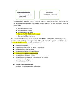 La Contabilidad Financiera para un adecuado estudio y tomando en cuenta la diversidad de
las actividades empresariales, en fu