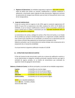 
Registros de Operaciones, las entidades aseguradoras registraran, bajo orden numérico,
todas las pólizas que emitan sus ces