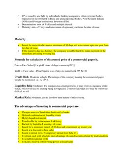 • 
CP is issued to and held by individuals, banking companies, other corporate bodies 
registered or incorporated in India an