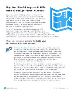 The API Roadmap — 6
stoplight.com (https://stoplight.io/)
Why You Should Approach APIs  
with a Design-First Mindset
Would yo