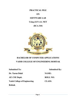 Page 1 
 
 
 
PRACTICAL FILE 
ON 
SOFTWARE LAB  
Using JAVA & .NET  
(BCA-310) 
 
 
BACHELOR OF COMPUTER APPLICATIONS  
VA