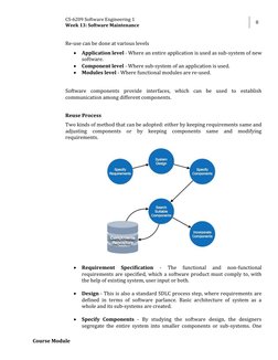 CS-6209 Software Engineering 1 
Week 13: Software Maintenance 
8 
 
Course Module 
Re-use can be done at various levels 
 Ap