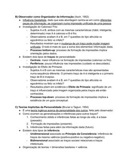 B) Observador como Organizador da Informação (Asch, 1952)
●
Influência Gestaltista, dado que esta abordagem centra-se em como