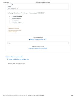 10/3/24, 3:23
PARCIAL 1: Revisión del intento
https://micampus.usanjose.co/campus/mod/quiz/review.php?attempt=838483&cmid=152