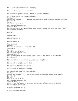 It is primarily used for data sorting
It is exclusively used in robotics
It focuses on generating data based on learned patte
