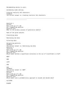 Recommending movies to users
Automating video editing
Creating realistic CGI characters
Feedback
The correct answer is: Creat