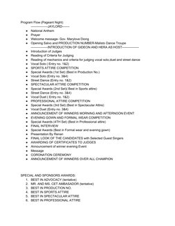 Program Flow (Pageant Night)
----------------JAYLORD-------
●
National Anthem 
●
Prayer 
●
Welcome message- Gov. Marylove Dio