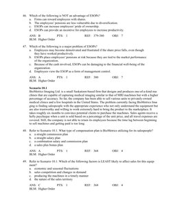 46.
Which of the following is NOT an advantage of ESOPs?
a.
Firms can reward employees with shares.
b.
The employees’ pension