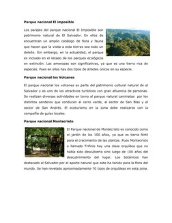 Parque nacional El imposible
Los parajes del parque nacional El Imposible son
patrimonio  natural  de  El  Salvador.  En  ell