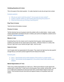 Clarifying Questions (2-3 mins)
This is the spear of the whole question.  It’s really important to ask why and get more conte