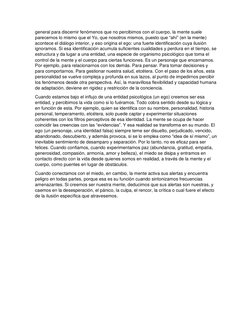 general para discernir fenómenos que no percibimos con el cuerpo, la mente suele 
parecernos lo mismo que el Yo, que nosotros