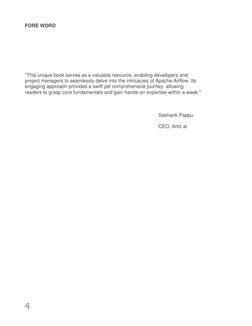 4 
FORE WORD 
 
 
 
"This unique book serves as a valuable resource, enabling developers and 
project managers to seamlessly