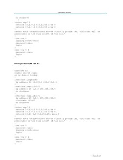 Laboratorio Remoto
Página 3 de 9
no shutdown
!
router ospf 1
network 10.1.0.0 0.0.0.255 area 0
network 10.1.1.0 0.0.0.255 are