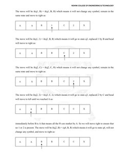 The move will be δ(q1, B) = δ(q1, B, R) which means it will not change any symbol, remain in the 
same state and move to righ