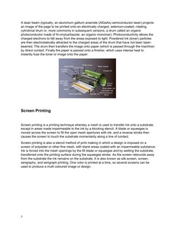 A laser beam (typically, an aluminium gallium arsenide (AlGaAs) semiconductor laser) projects 
an image of the page to be pri