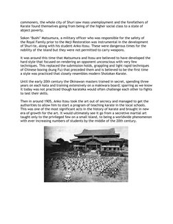 commoners, the whole city of Shuri saw mass unemployment and the forefathers of 
Karate found themselves going from being of